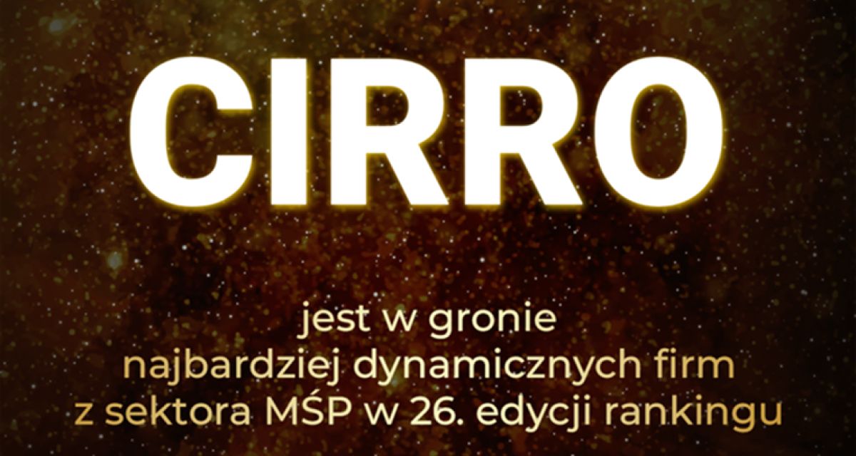 CIRRO w gronie Gazel Biznesu!